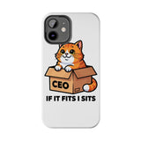If It Fits I Sits — Tough Phone Case