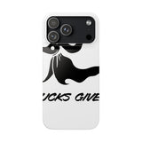 Zero Fucks Given — Snap Phone Case