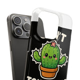 Cant Touch This — Snap Phone Case
