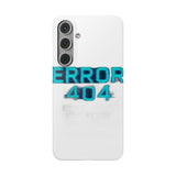 Error 404 Motivation Not Found — Snap Phone Case