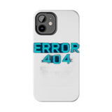 Error 404 Motivation Not Found — Tough Phone Case