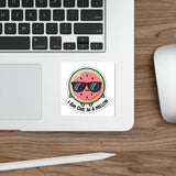 I Am One In A Melon — Sticker