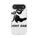 Zero Fucks Given — Tough Phone Case