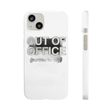 Out Of Office Permanently — Snap Phone Case