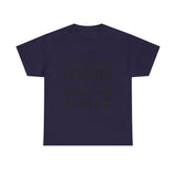 Bougie and Shit — Tshirt