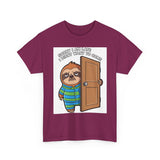 Sorry I Am Late I Didnt Want To Come — Tshirt