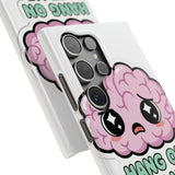Hang On Let Me Overthink This — Snap Phone Case