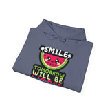 Smile Tomorrow Will Be Worse — Hoodie