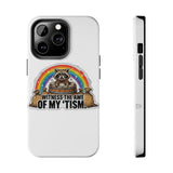 Racoon Tism — Tough Phone Case