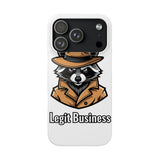 Legit Business — Snap Phone Case