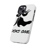 Zero Fucks Given — Tough Phone Case