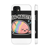 Egg-hausted — Snap Phone Case