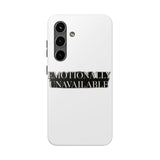 Emotionally Unavailable — Tough Phone Case