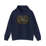 Dept Of Bad Decisions — Hoodie