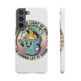 Dumpster Fire — Snap Phone Case