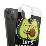 Lets Avocuddle — Snap Phone Case
