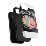Egg-hausted — Tough Phone Case