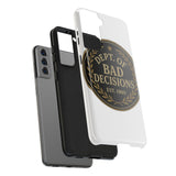 Dept Of Bad Decisions — Tough Phone Case