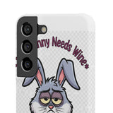 Somebunny Needs Wine — Snap Phone Case