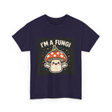 I Am A Fungi — Tshirt