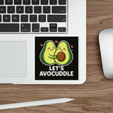Lets Avocuddle — Sticker
