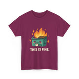 This Is Fine — Tshirt