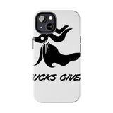 Zero Fucks Given — Tough Phone Case