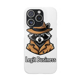 Legit Business — Snap Phone Case