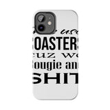 Bougie and Shit — Tough Phone Case
