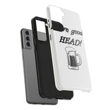 I Love Good Head — Tough Phone Case