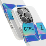 Ctrl Z My Entire Life — Snap Phone Case