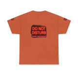Do Not Disturb Mode Permanent — Tshirt