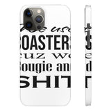 Bougie and Shit — Snap Phone Case