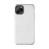Alpha Bitch — Tough Phone Case