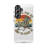 Waiting For My Ship To Come In — Tough Phone Case