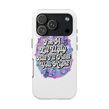 Ugly the Right Way — Tough Phone Case