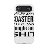 Bougie and Shit — Tough Phone Case