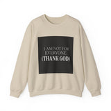 I Am Not For Everyone Thank God — Poster