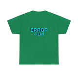 Error 404 Motivation Not Found — Tshirt