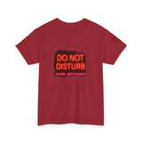 Do Not Disturb Mode Permanent — Tshirt