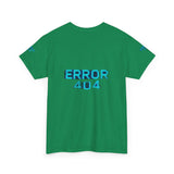 Error 404 Motivation Not Found — Tshirt