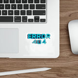 Error 404 Motivation Not Found — Sticker