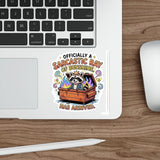 Sarcastic Ray Of Sunshine — Sticker