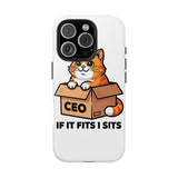 If It Fits I Sits — Tough Phone Case
