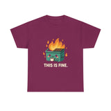 This Is Fine — Tshirt