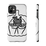 Thick Thighs Spooky Vibes — Tough Phone Case