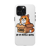 If It Fits I Sits — Tough Phone Case