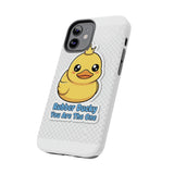 Rubber Ducky You Are The One — Tough Phone Case