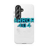 Error 404 Motivation Not Found — Tough Phone Case