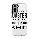 Bougie and Shit — Tough Phone Case